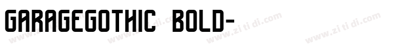 garagegothic bold字体转换